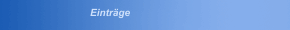 Einträge